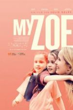 Watch My Zoe Primewire