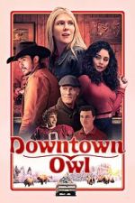 Watch Downtown Owl Primewire
