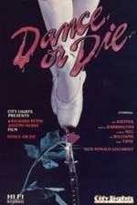 Watch Dance or Die Primewire