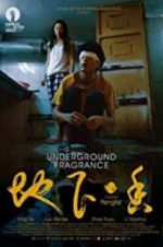 Watch Underground Fragrance Primewire