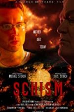 Watch Schism Primewire