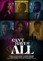 Watch Can\'t Have It All Primewire
