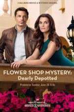 Watch Flower Shop Mystery: Dearly Depotted Primewire