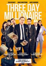 Watch Three Day Millionaire Primewire