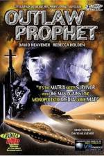 Watch Outlaw Prophet Primewire
