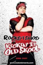 Watch Kickin It Old Skool Primewire
