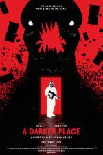 Watch A Darker Place (Short 2021) Primewire