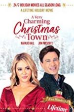 Watch A Very Charming Christmas Town Primewire