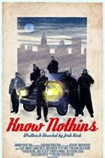 Watch Know Nothins Primewire