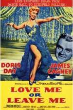 Watch Love Me or Leave Me Primewire