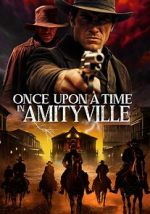 Watch Once Upon a Time in Amityville Primewire
