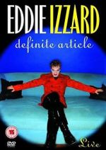 Watch Eddie Izzard: Definite Article Primewire