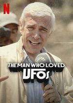 Watch The Man Who Loved UFOs Primewire