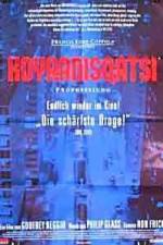 Watch Koyaanisqatsi Primewire