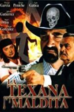 Watch La texana maldita Primewire
