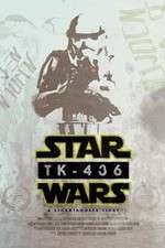 Watch TK-436 A Stormtrooper Story Primewire