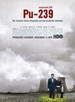 Watch Pu-239 Primewire