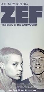 Watch ZEF: The Story of Die Antwoord Primewire