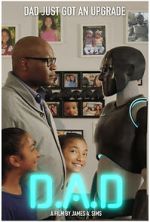 Watch D.A.D. (Digital Android Doppelgnger) (Short 2022) Primewire