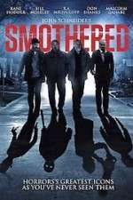 Watch Smothered Primewire