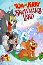 Watch Tom and Jerry: Snowman's Land Primewire