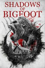 Watch Shadows of Bigfoot Primewire