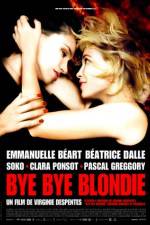 Watch Bye Bye Blondie Primewire