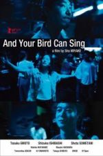 Watch And Your Bird Can Sing Primewire