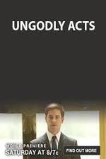 Watch Ungodly Acts Primewire