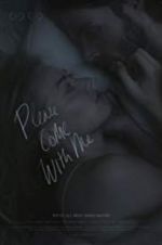 Watch Please Come With Me Primewire