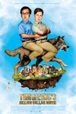 Watch Tim and Eric's Billion Dollar Movie Primewire