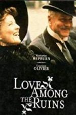 Watch Love Among the Ruins Primewire