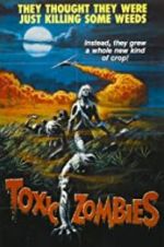 Watch Toxic Zombies Primewire