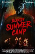 Watch Bloody Summer Camp Primewire
