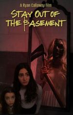 Watch Stay Out of the Basement Primewire