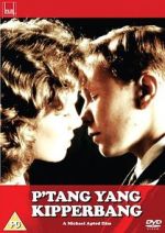 Watch P\'tang, Yang, Kipperbang Primewire