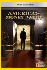 Watch America's Money Vault Primewire