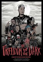 Watch Freedom in the Dark Primewire