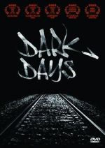 Watch Dark Days Primewire
