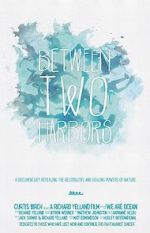 Watch Between Two Harbors Primewire