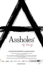 Watch Assholes: A Theory Primewire