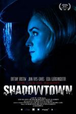 Watch Shadowtown Primewire