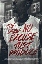 Watch The Drew: No Excuse, Just Produce Primewire
