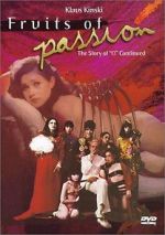 Watch Fruits of Passion Primewire
