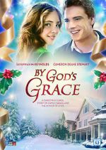 Watch By God's Grace Primewire