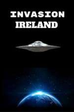 Watch Invasion Ireland Primewire
