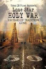 Watch Lone Star Holy War Primewire