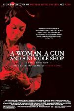 Watch A Woman, a Gun and a Noodle Shop Primewire