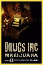 Watch National Geographic: Drugs Inc - Marijuana Primewire