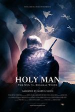 Watch Holy Man: The USA vs Douglas White Primewire